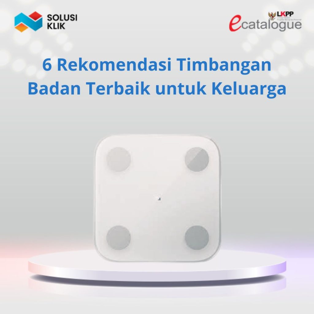 6 Rekomendasi Timbangan Badan Terbaik untuk Keluarga