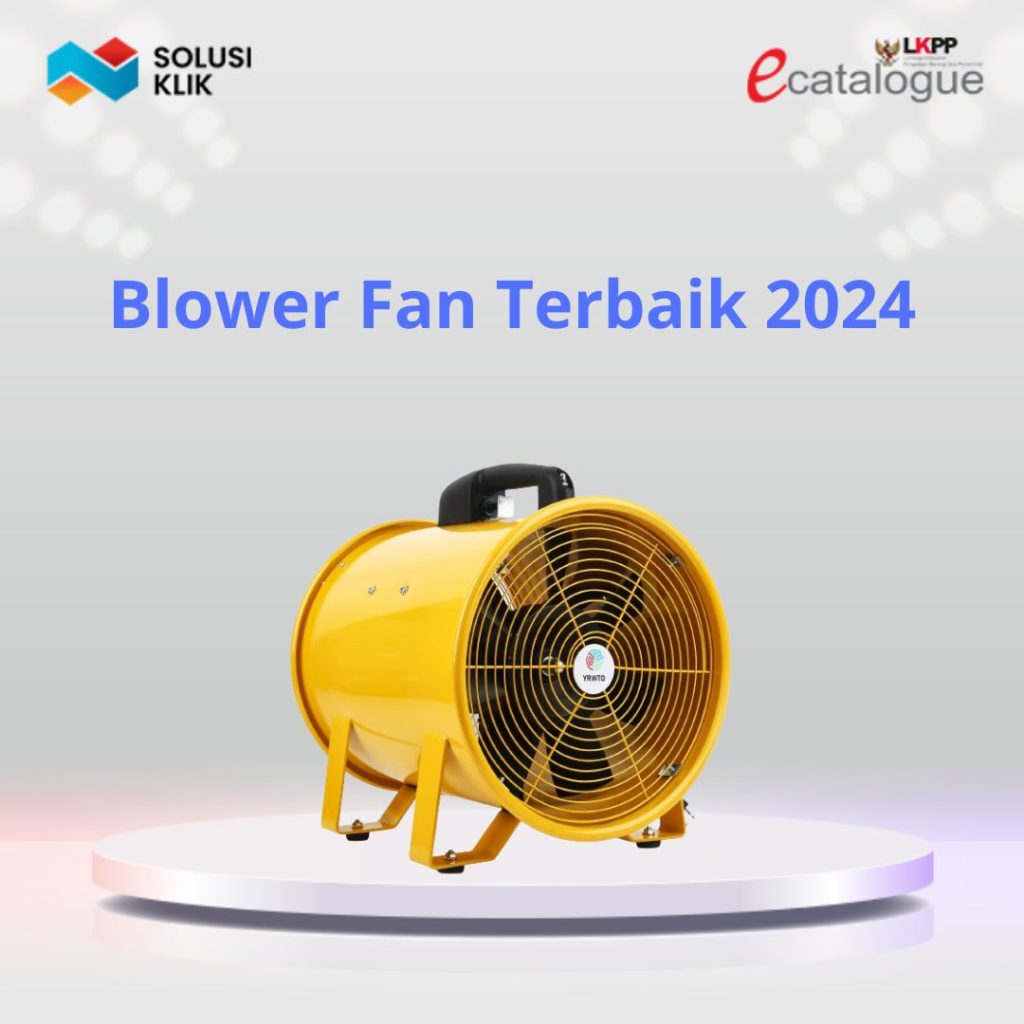 Blower Fan Terbaik 2024