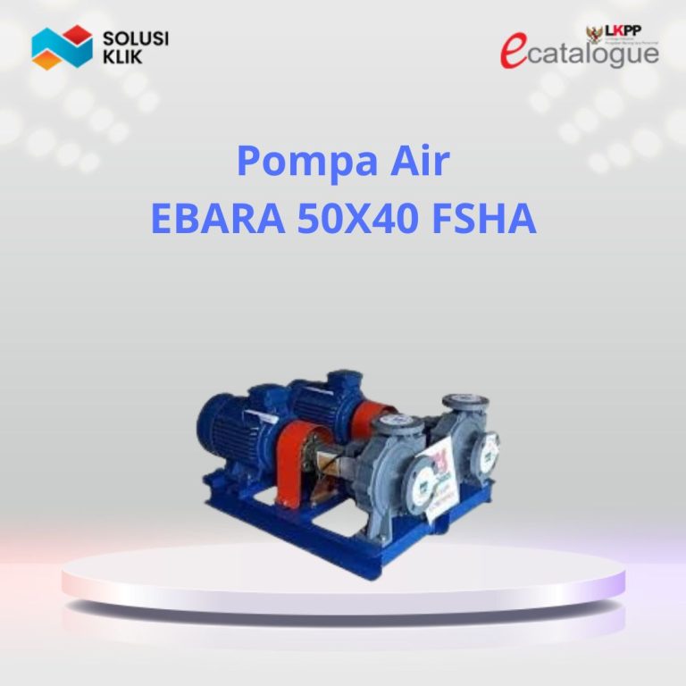 Ebara 50X40 FSHA: Pompa Air Andal