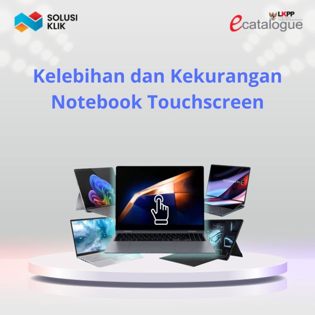 Notepad Touch Screen Notebook Touchscreen: Kenali Kelebihan dan Kekurangannya - Penyedia ...