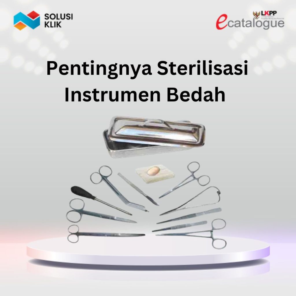 Sterilisasi Instrumen Bedah 
