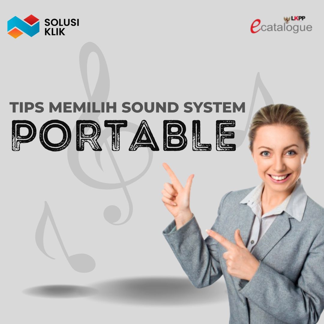 10 Tips Memilih Sound System Portable yang Tepat