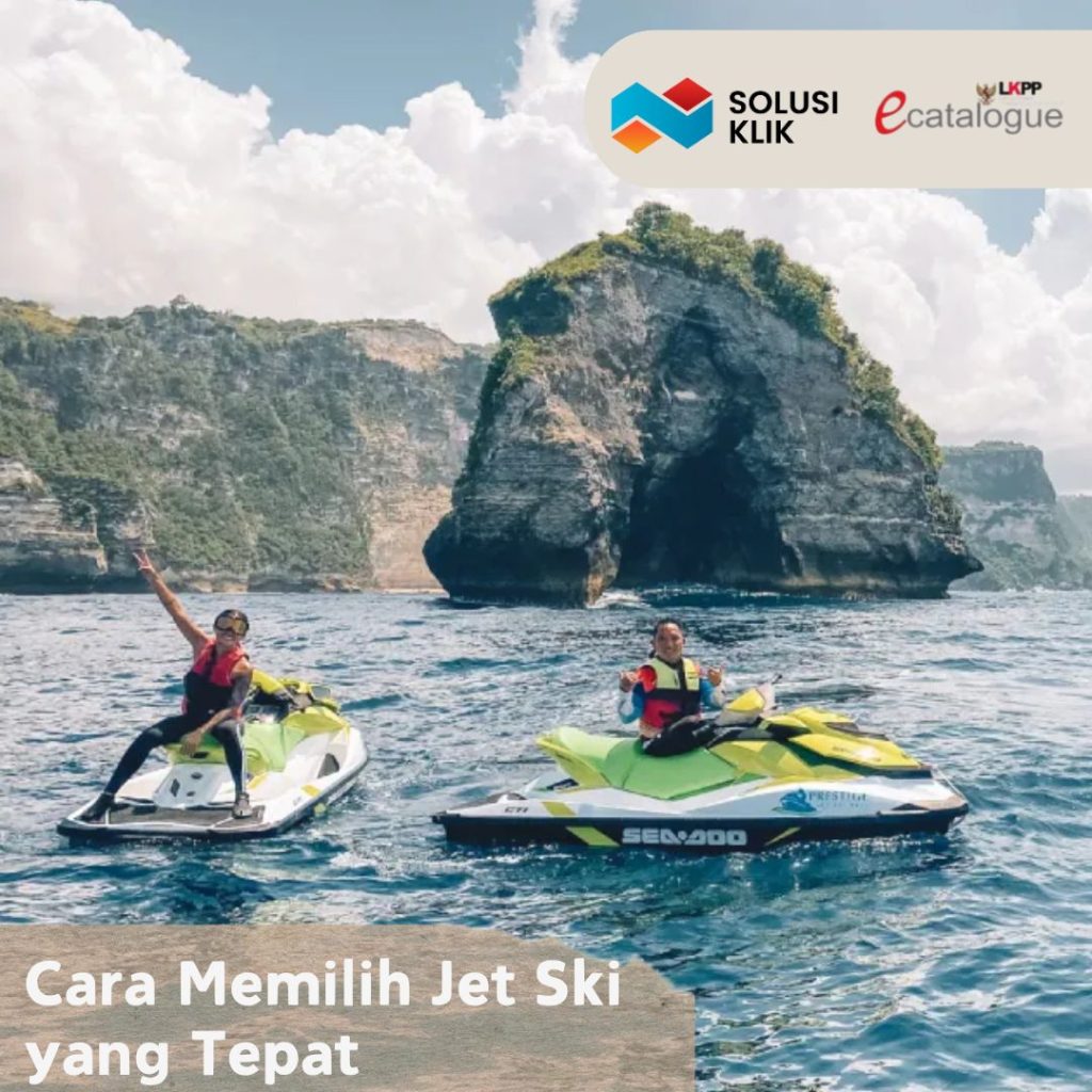 Cara Memilih Jet Ski yang Tepat