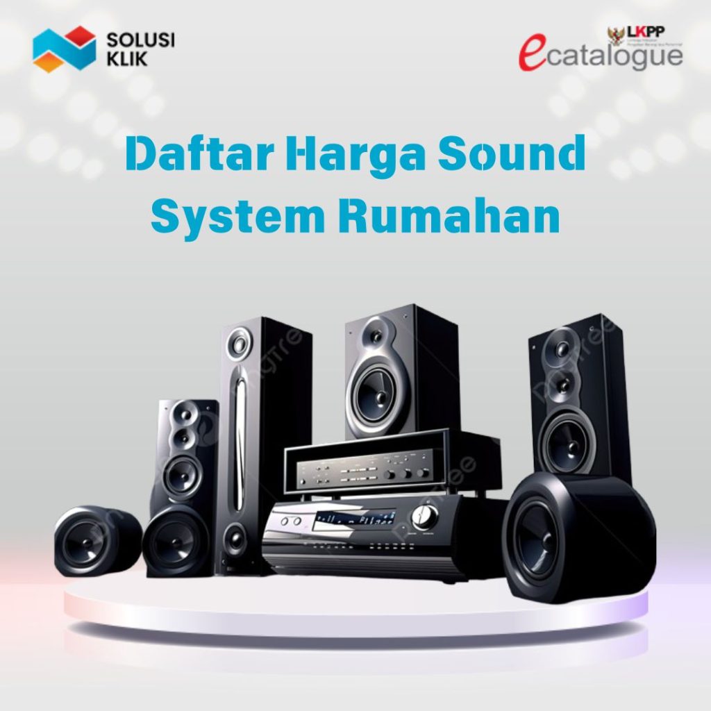Daftar Harga Sound System Rumahan