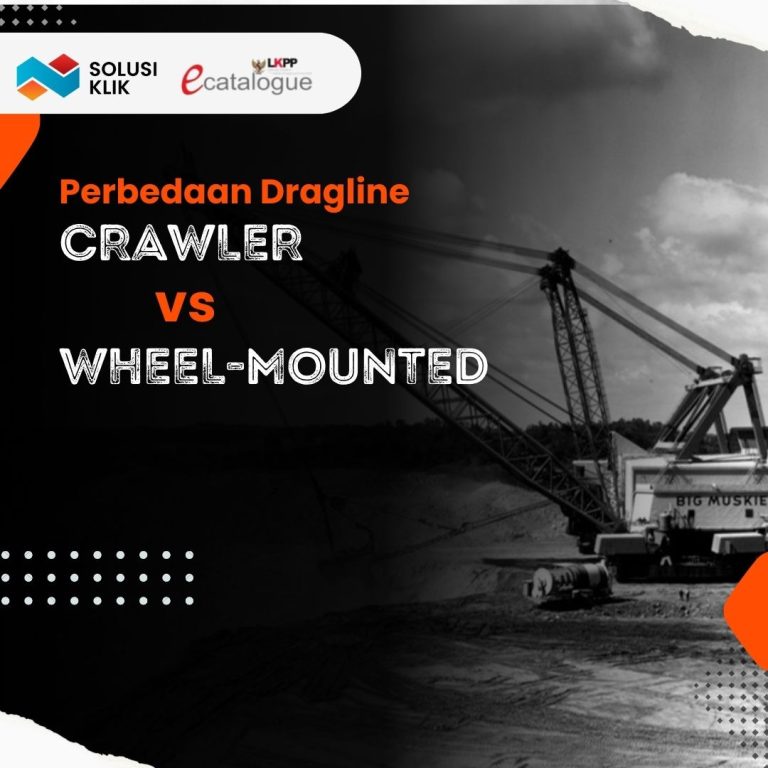 Perbedaan Dragline Crawler vs Wheel-Mounted Dragline