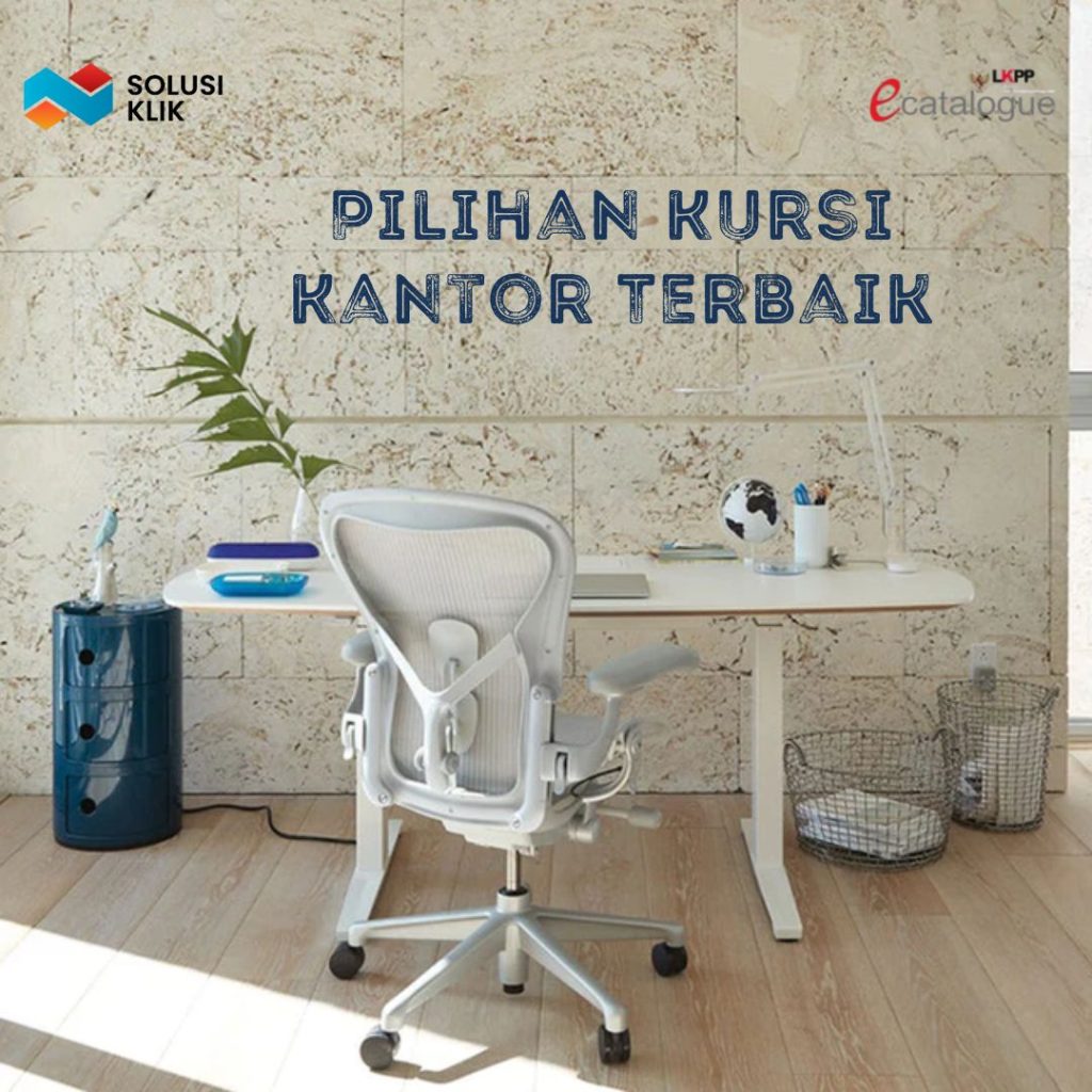 Rekomendasi Kursi Kantor Terbaik 2026