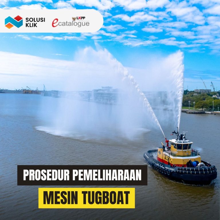 Prosedur Pemeliharaan Rutin Mesin Tugboat
