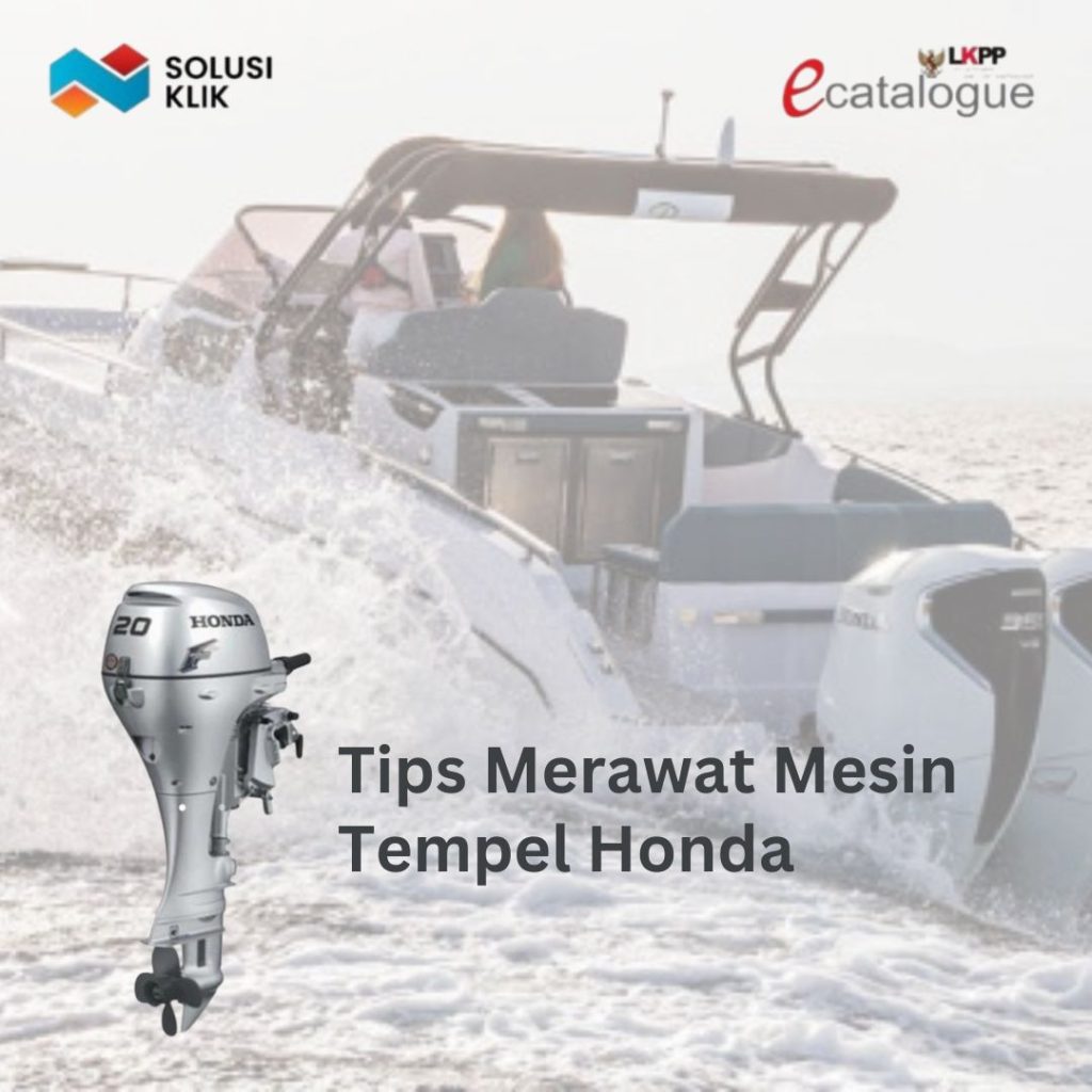 Tips Merawat Mesin Tempel Honda