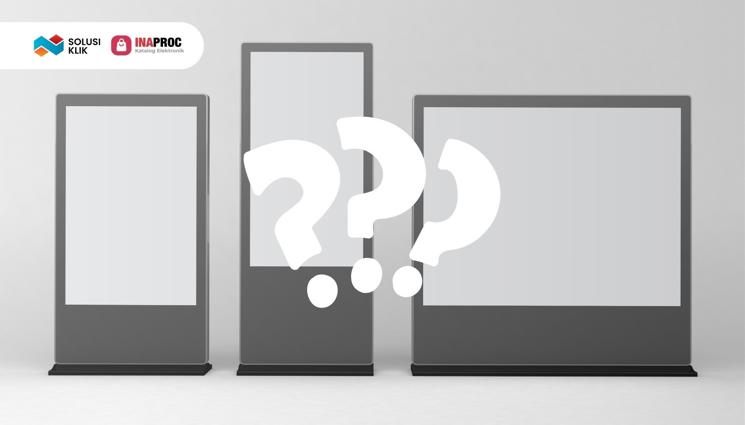 Pengadaan Digital Signage