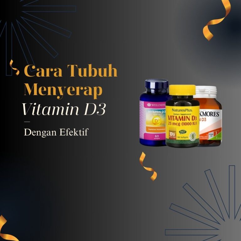 Cara tubuh menyerap vitamin D3