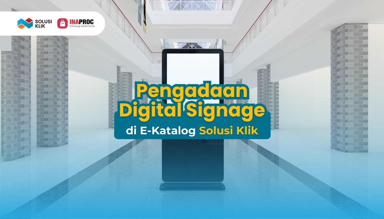 Pengadaan Digital Signage