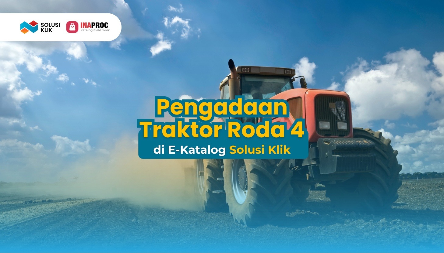 Pengadaan Traktor Roda 4