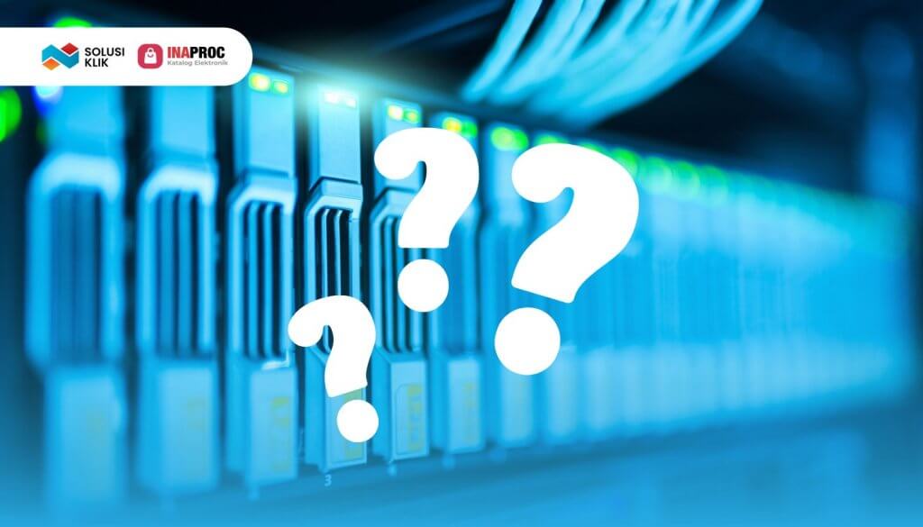 5 Langkah Pengadaan Storage di Inaproc Dengan Mudah