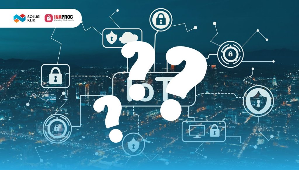 Panduan Pengadaan IoT, Data Logger & Telemetri di Inaproc