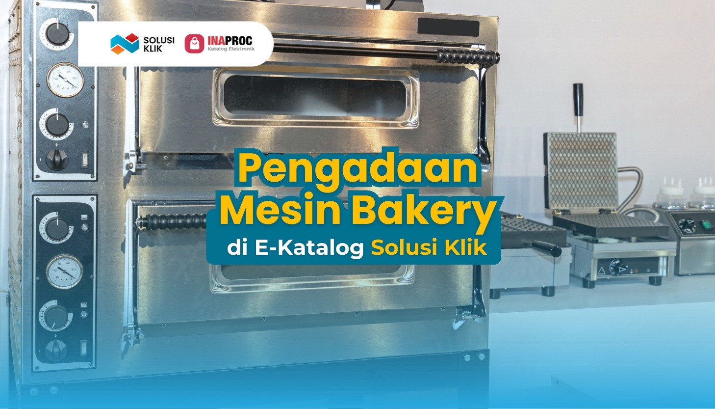 Pengadaan Mesin Bakery