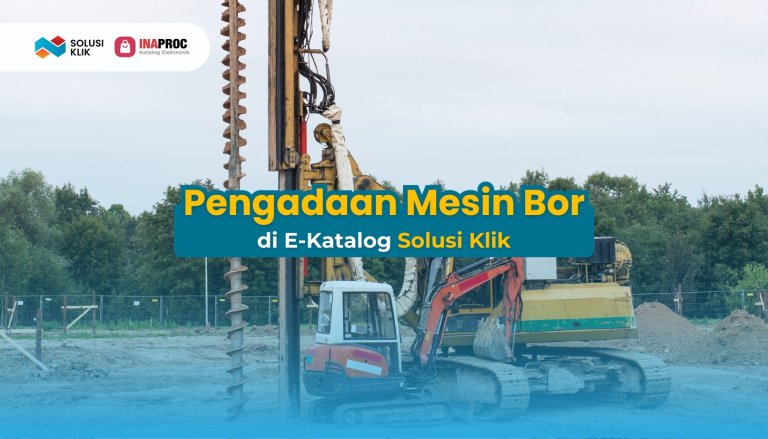 Pengadaan Mesin Bor