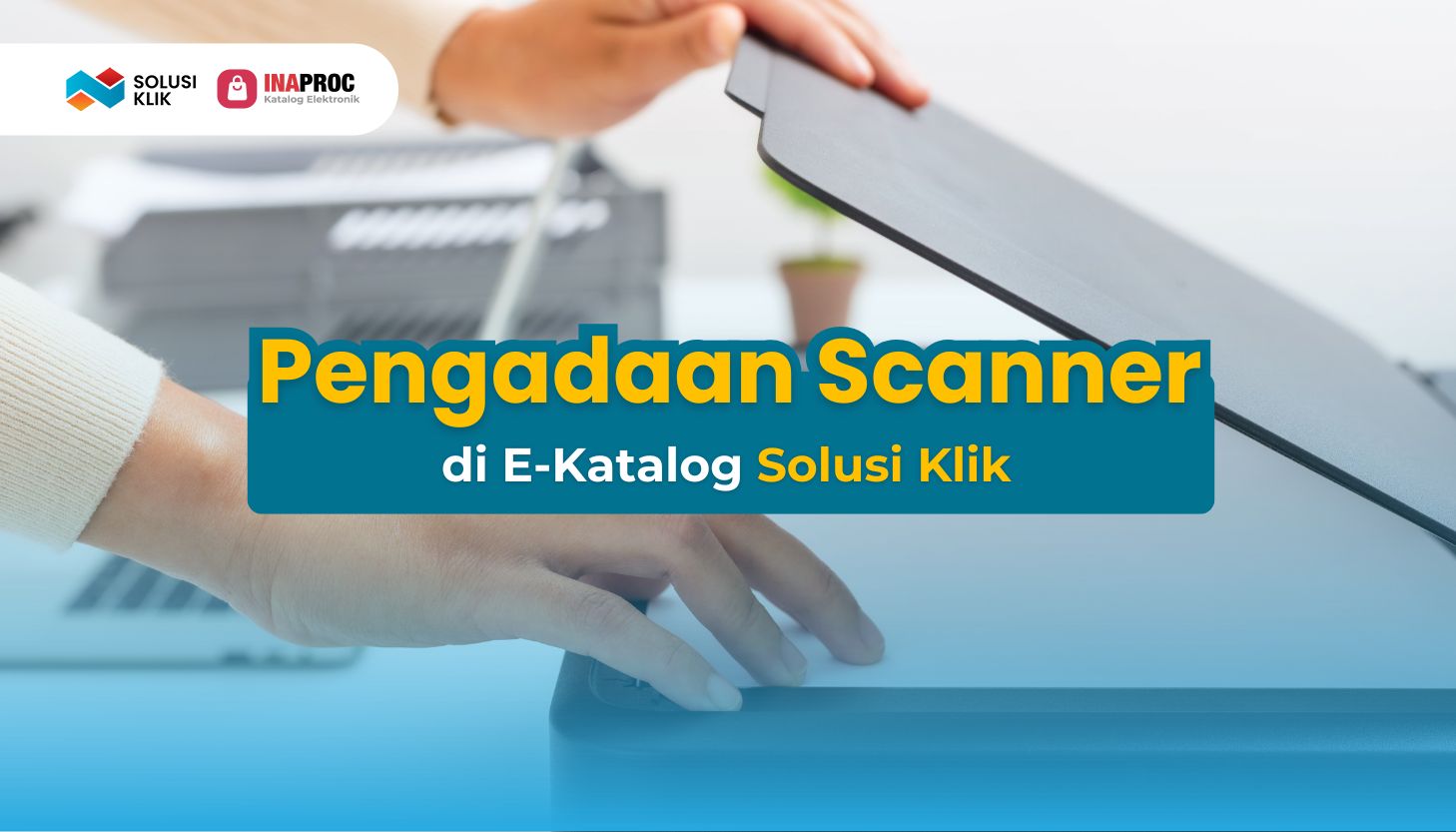 Pengadaan Scanner