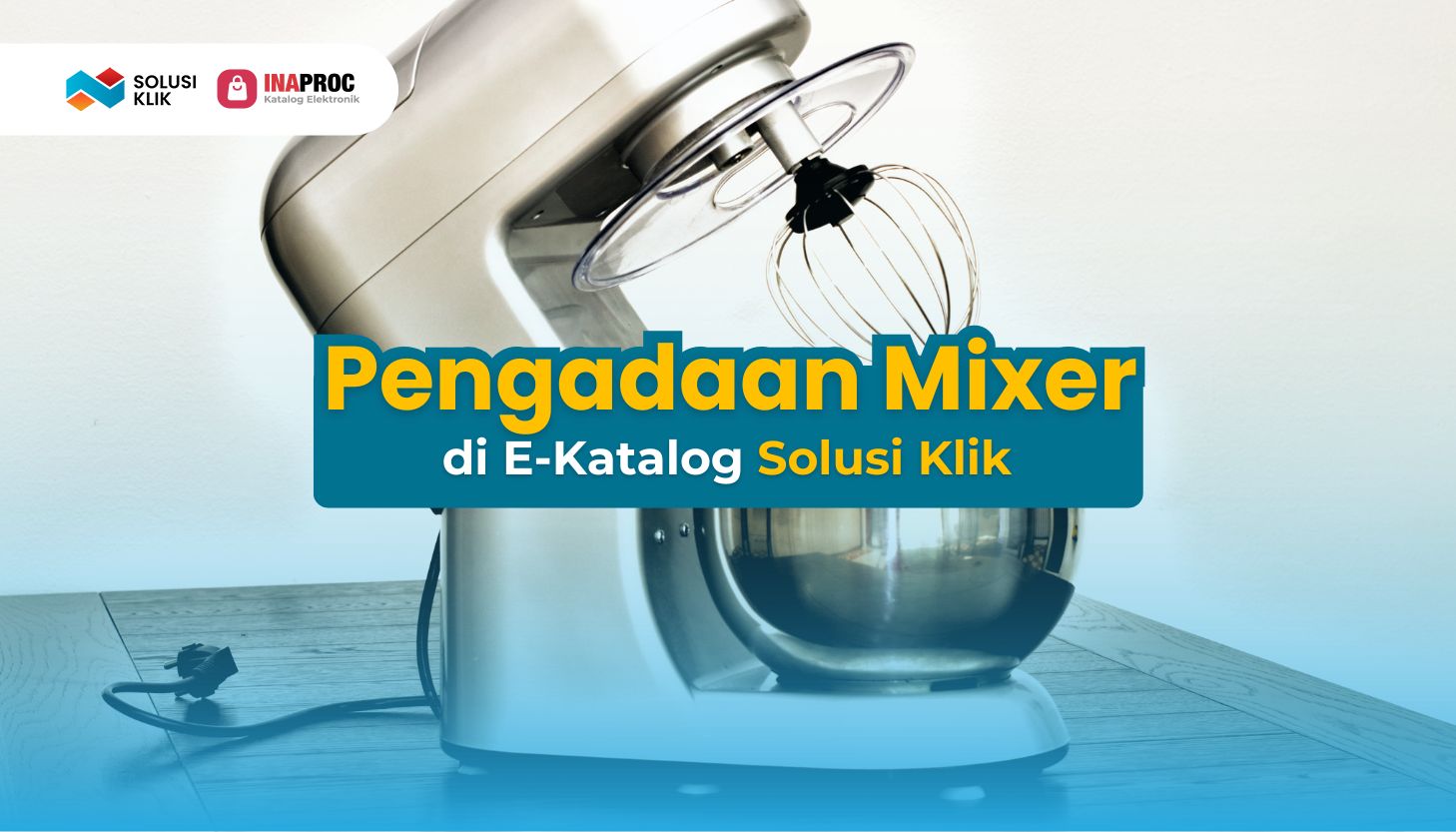 10. SEO Mixer (Solusi Klik Penyedia Mixer Terpercaya di E-Katalog LKPP)