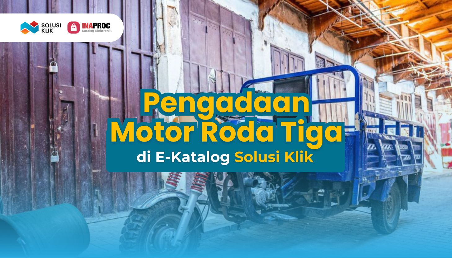 19. SEO Motor Roda Tiga (Solusi Klik _ Penyedia Motor Roda Tiga Terpercaya di E-Katalog LKPP)