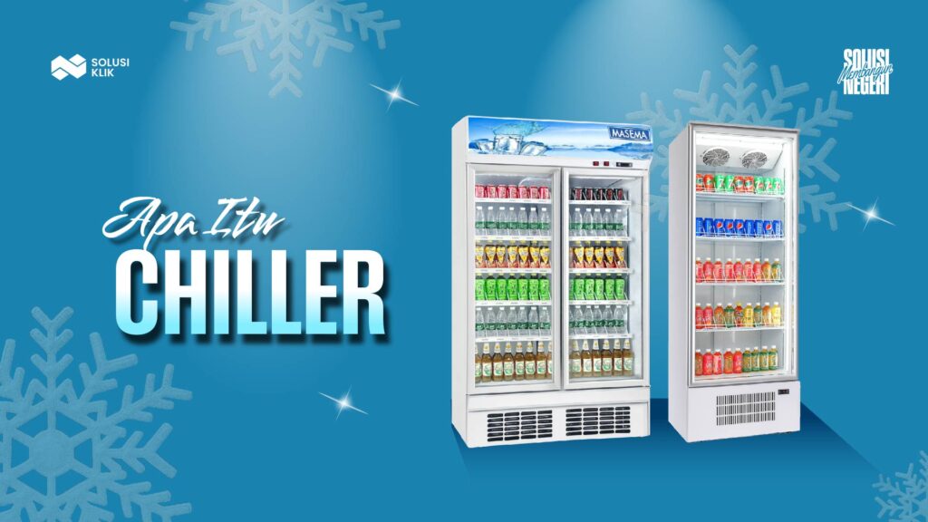 Apa itu Chiller-01