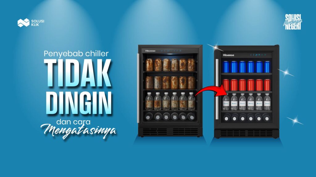 Penyebab Chiller tidak dingin dan cara mengatasi nya-02