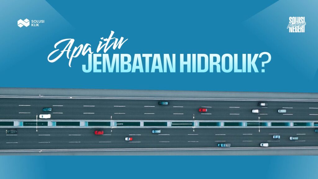 apa itu Jembatan Hidrolik-01