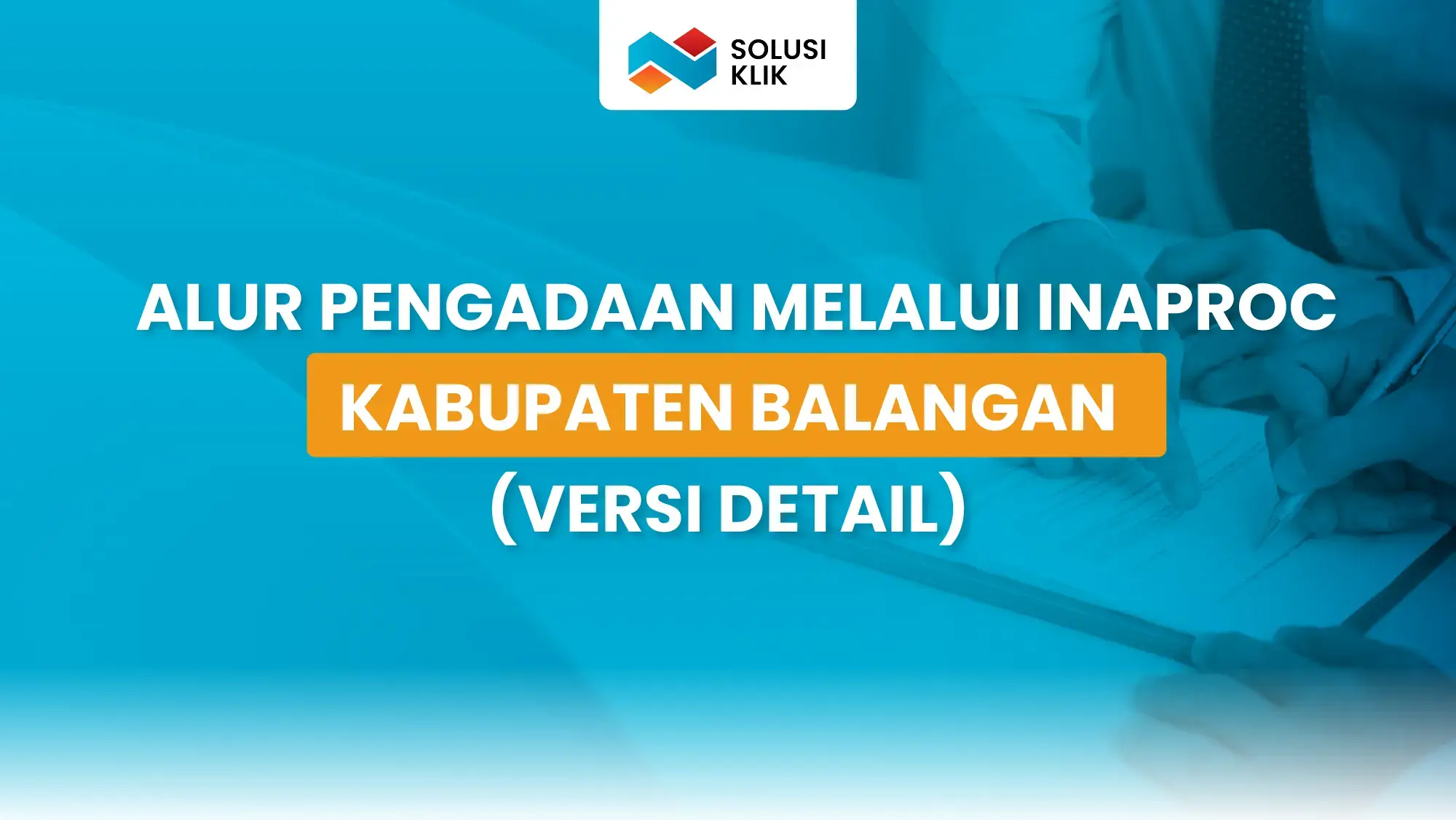 Alur Pengadaan Melalui Inaproc Kabupaten Balangan