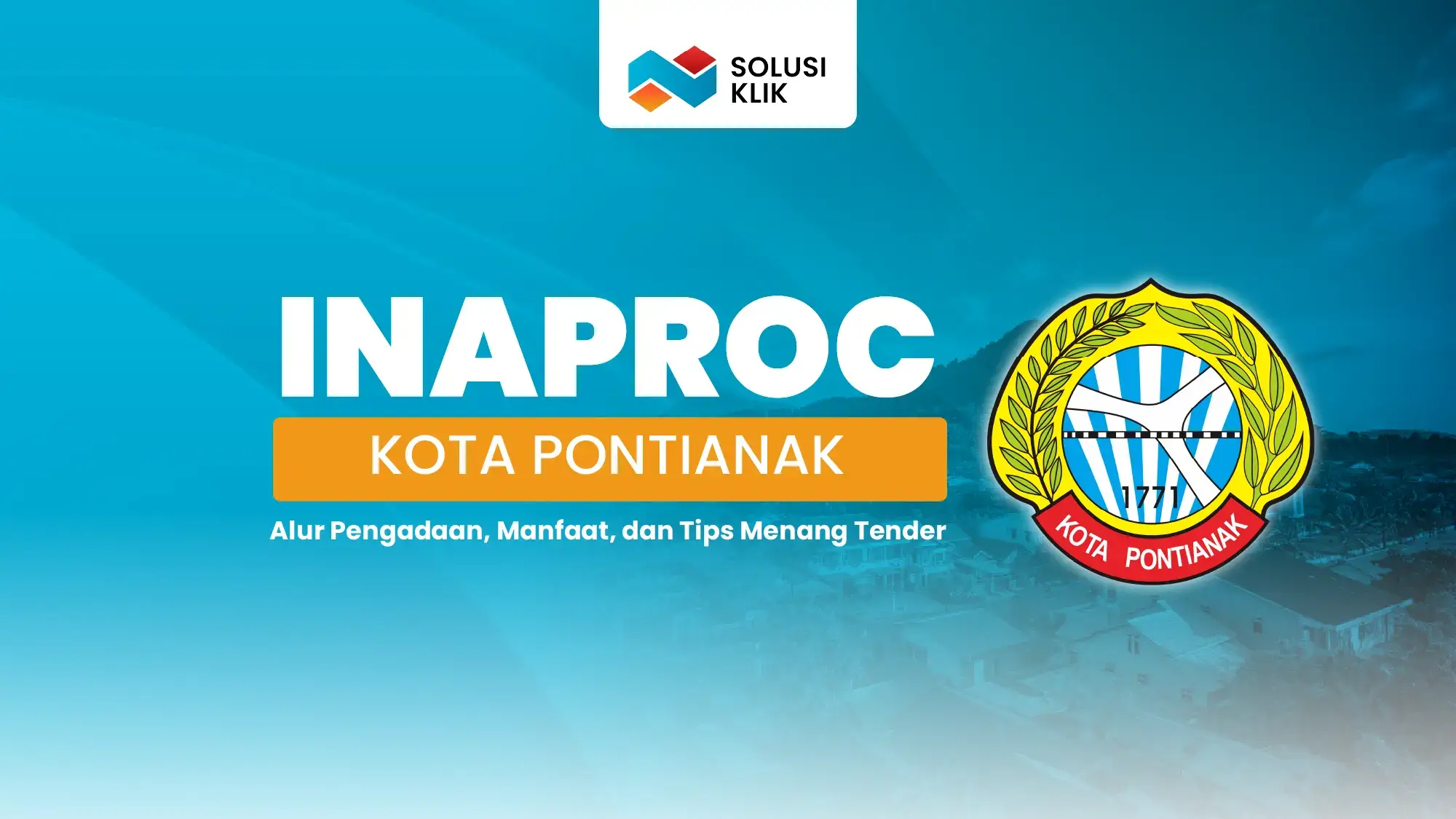Artikel tentang inaproc kota pontianak