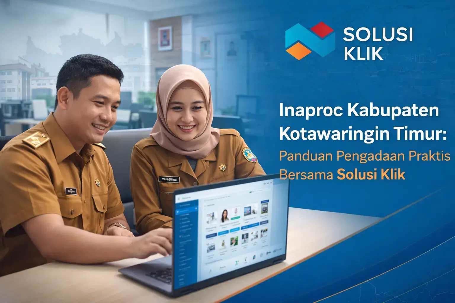 Ilustrasi pengadaan pemerintah digital di Inaproc Kabupaten Kotawaringin Timur dengan ASN dan laptop di kantor modern