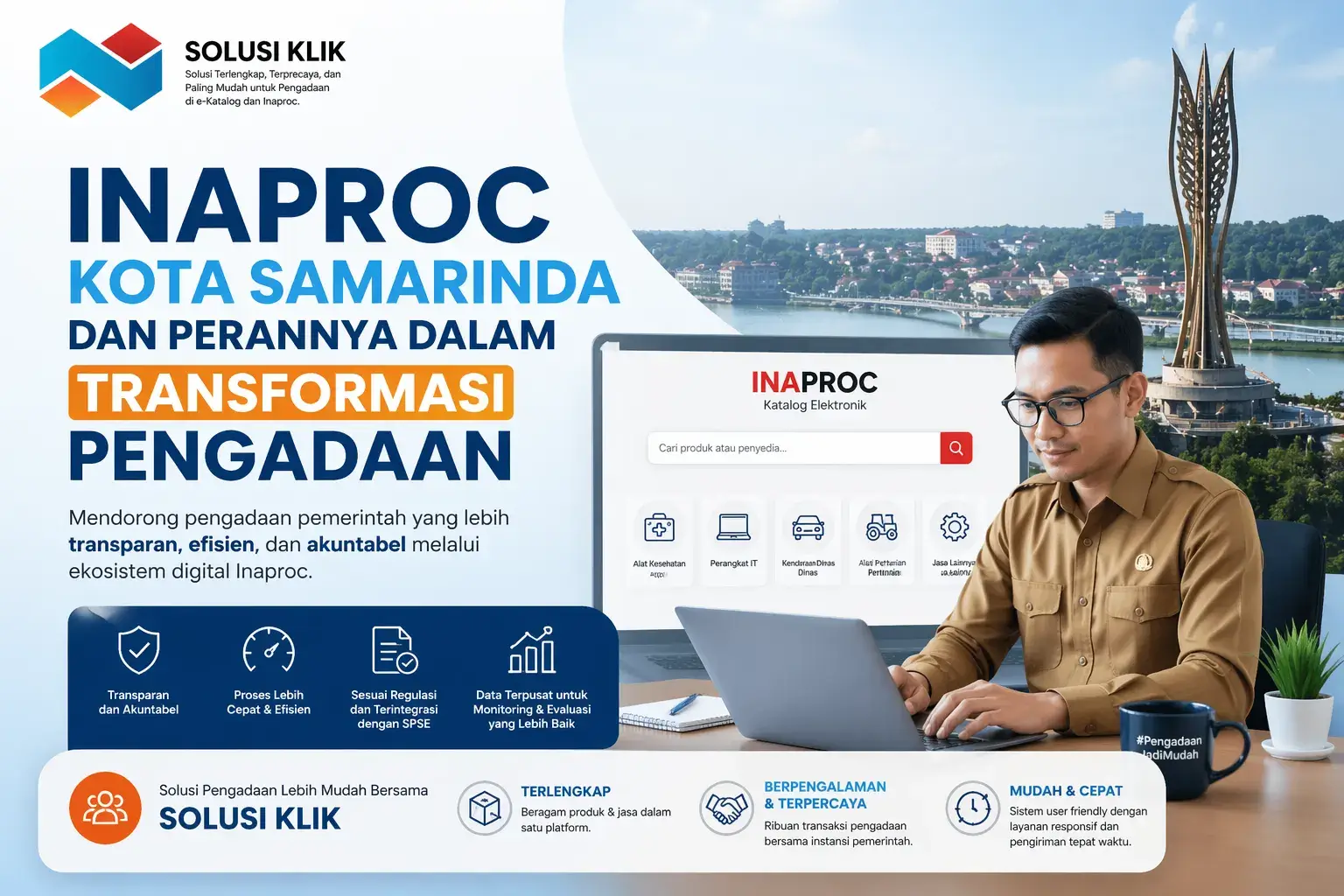 Pelajari peran Inaproc Kota Samarinda dalam transformasi pengadaan pemerintah. Temukan solusi praktis dan efisien bersama Solusi Klik untuk ASN.