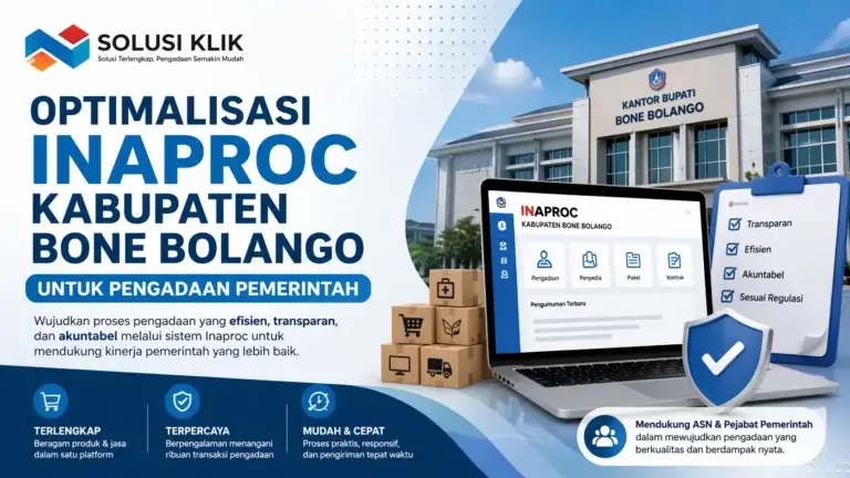 Optimalisasi Inaproc Kabupaten Bone Bolango untuk pengadaan pemerintah yang efisien dan transparan