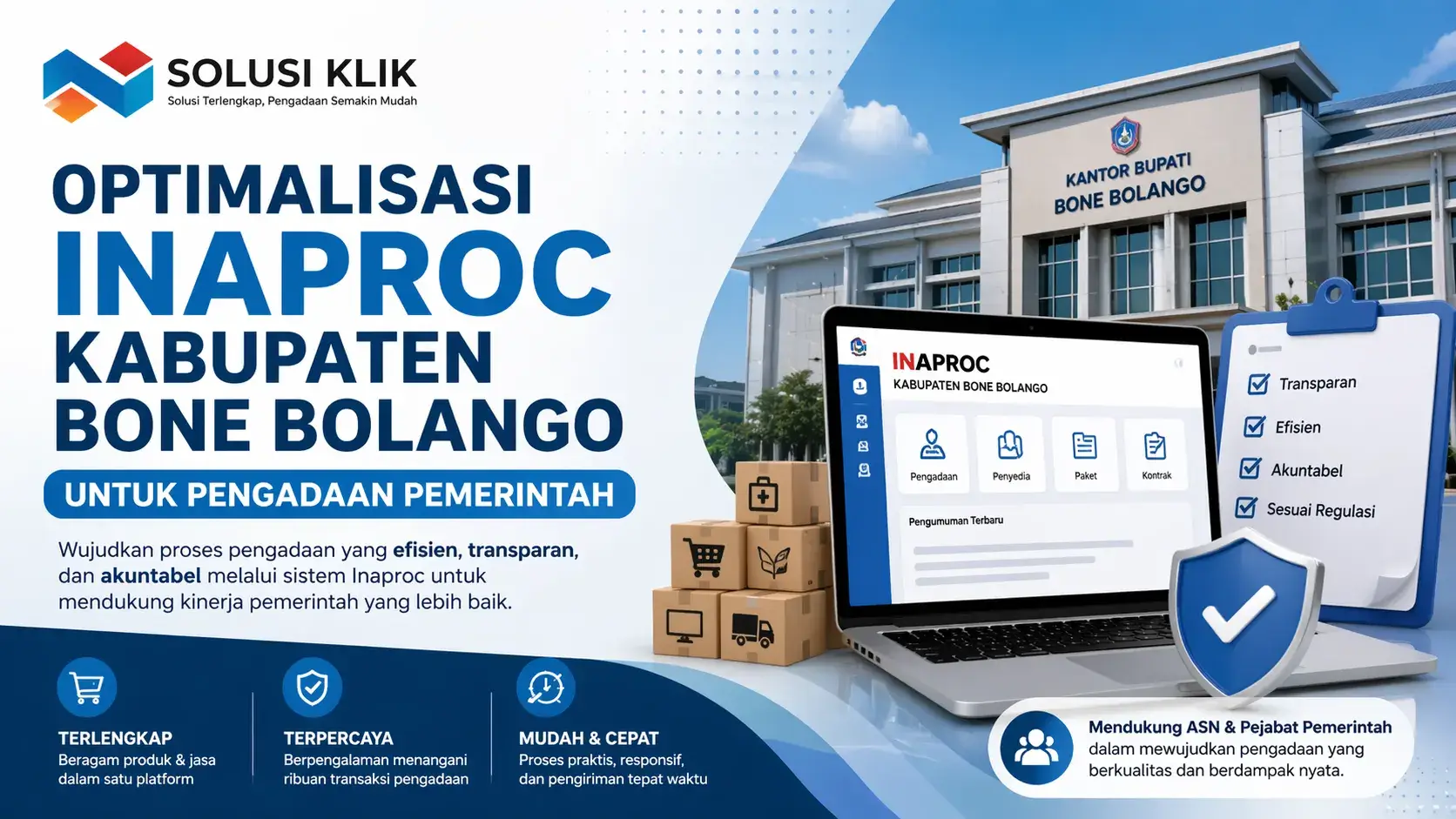 Optimalisasi Inaproc Kabupaten Bone Bolango untuk pengadaan pemerintah yang efisien dan transparan