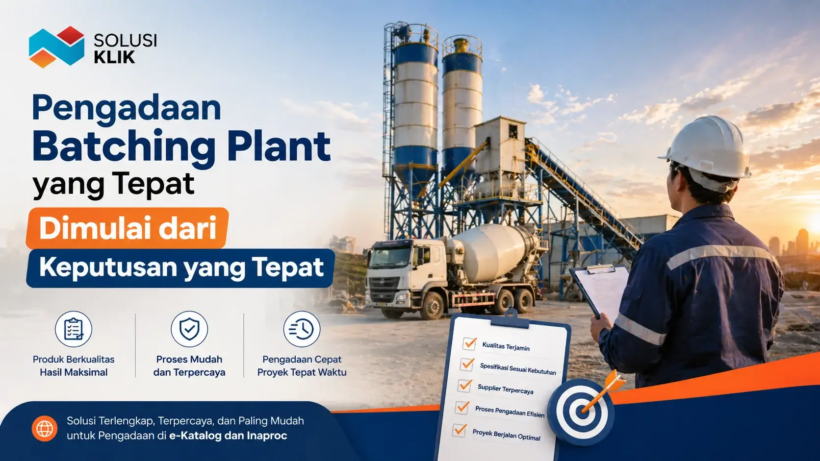 Pelajari pengadaan batching plant secara lengkap mulai dari jenis, kapasitas, hingga tips memilih yang tepat. Temukan solusi pengadaan mudah, cepat, dan terpercaya bersama Solusi Klik melalui e-Katalog dan Inaproc.