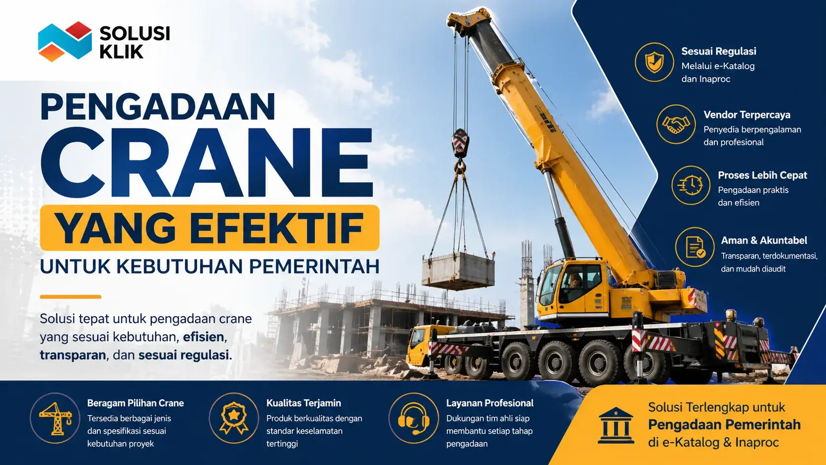 Pengadaan crane untuk pemerintah kini lebih mudah dan efisien. Pelajari strategi efektif, pemilihan vendor terbaik, dan solusi pengadaan melalui e-Katalog & Inaproc bersama Solusi Klik.