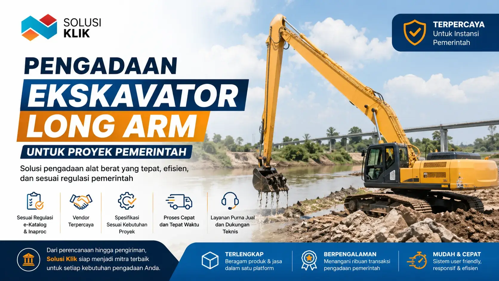 Pengadaan ekskavator long arm untuk proyek pemerintah harus tepat dan sesuai regulasi