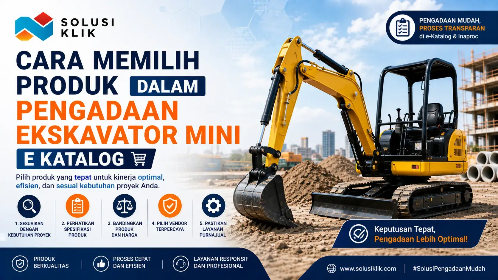 Cara Memilih Produk dalam Pengadaan Ekskavator Mini e Katalog