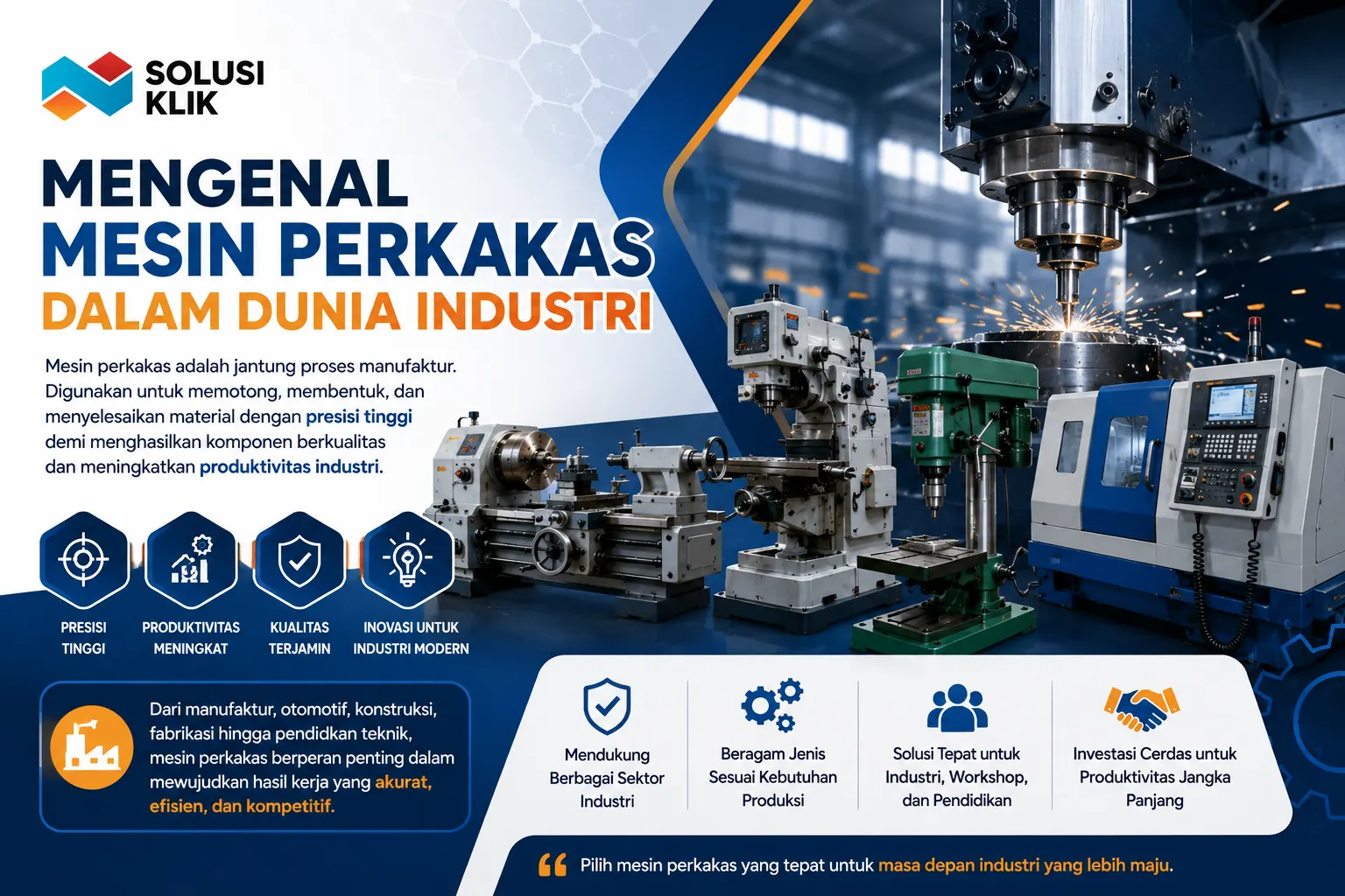 Banner mesin perkakas industri modern dengan ilustrasi mesin CNC, bubut, frais, dan bor untuk mendukung proses manufaktur presisi tinggi.