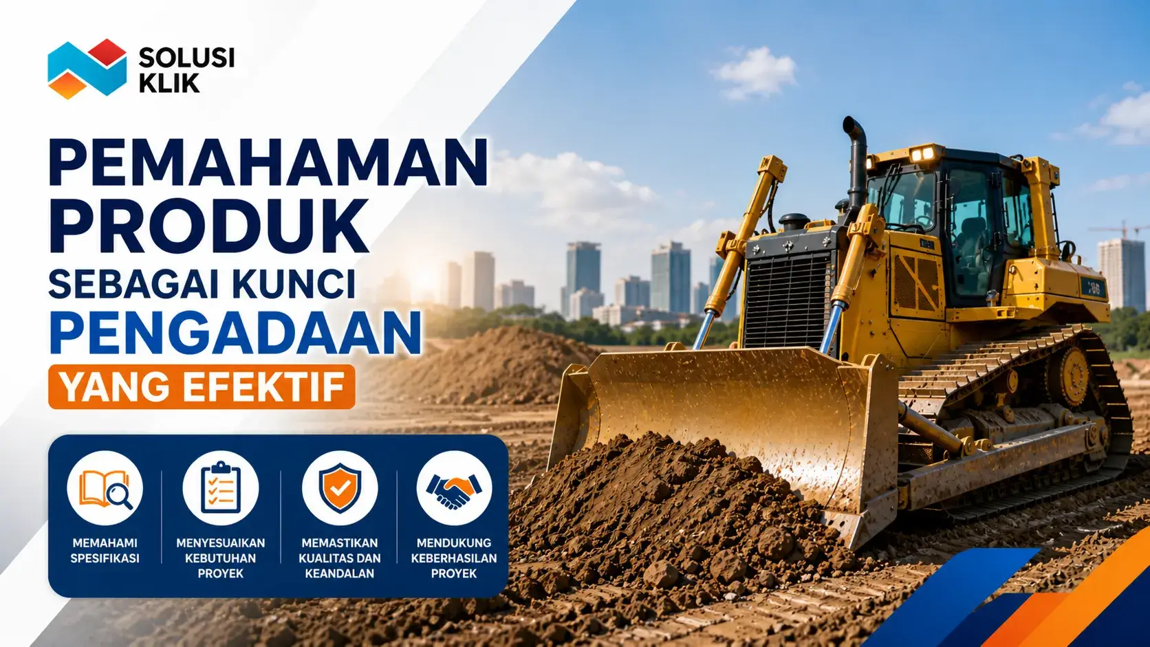 Pemahaman Produk sebagai Kunci Pengadaan yang Efektif