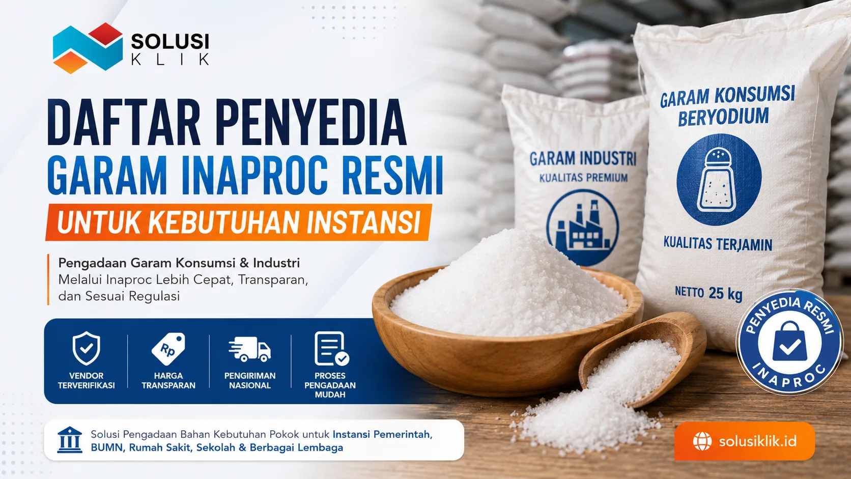 Ilustrasi Gambar Penyedia Garam Inaproc resmi untuk kebutuhan instansi bersama Solusi Klik