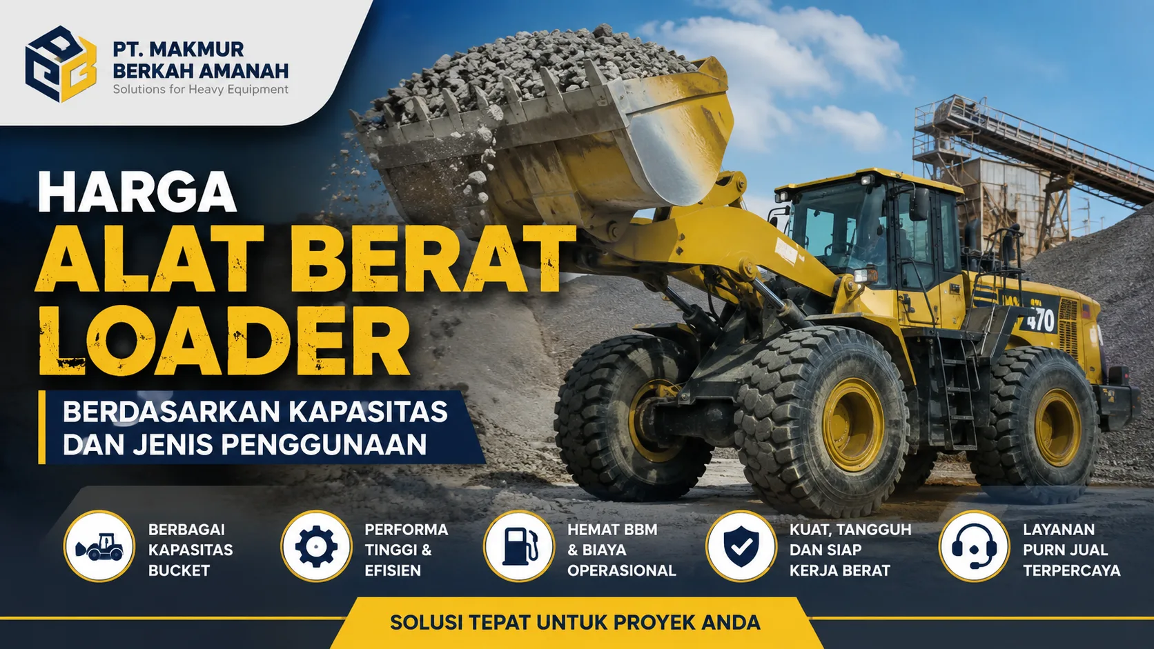Harga alat berat loader berdasarkan kapasitas dan jenis penggunaan