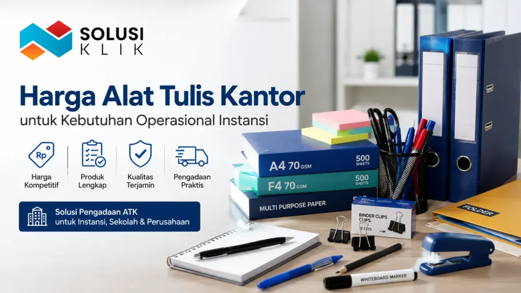 Harga Alat Tulis Kantor terbaru untuk kebutuhan administrasi instansi