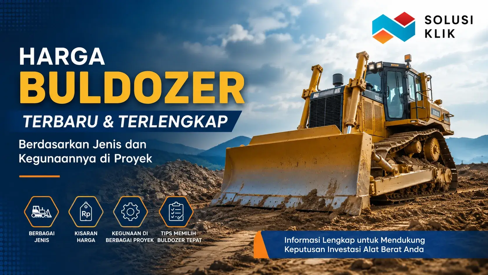 Harga buldozer terbaru berdasarkan jenis dan kegunaannya di proyek konstruksi