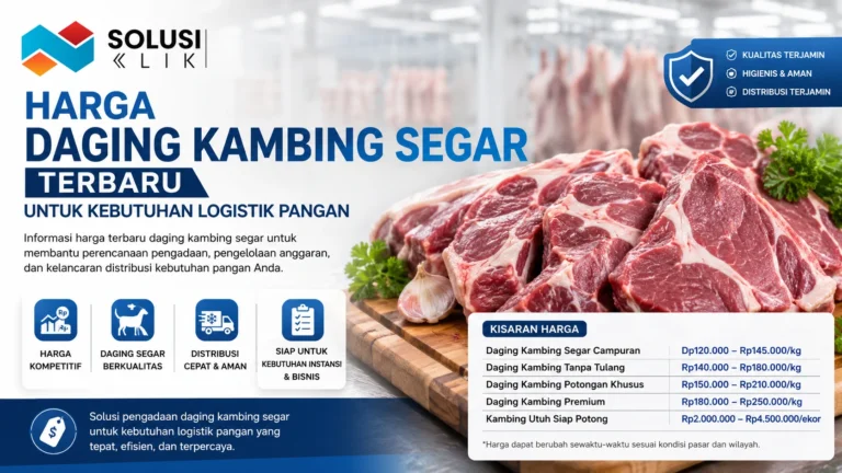 Harga daging kambing segar terbaru untuk kebutuhan logistik pangan dengan informasi kualitas produk, distribusi terjamin, dan pengadaan yang efisien