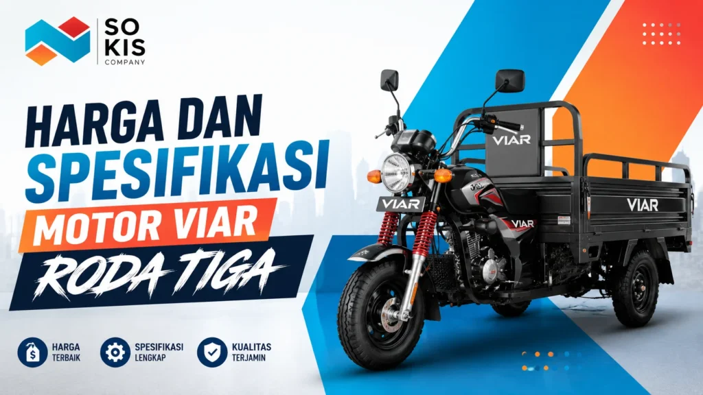Harga motor Viar roda tiga terbaru lengkap dengan spesifikasi dan fitur unggulan