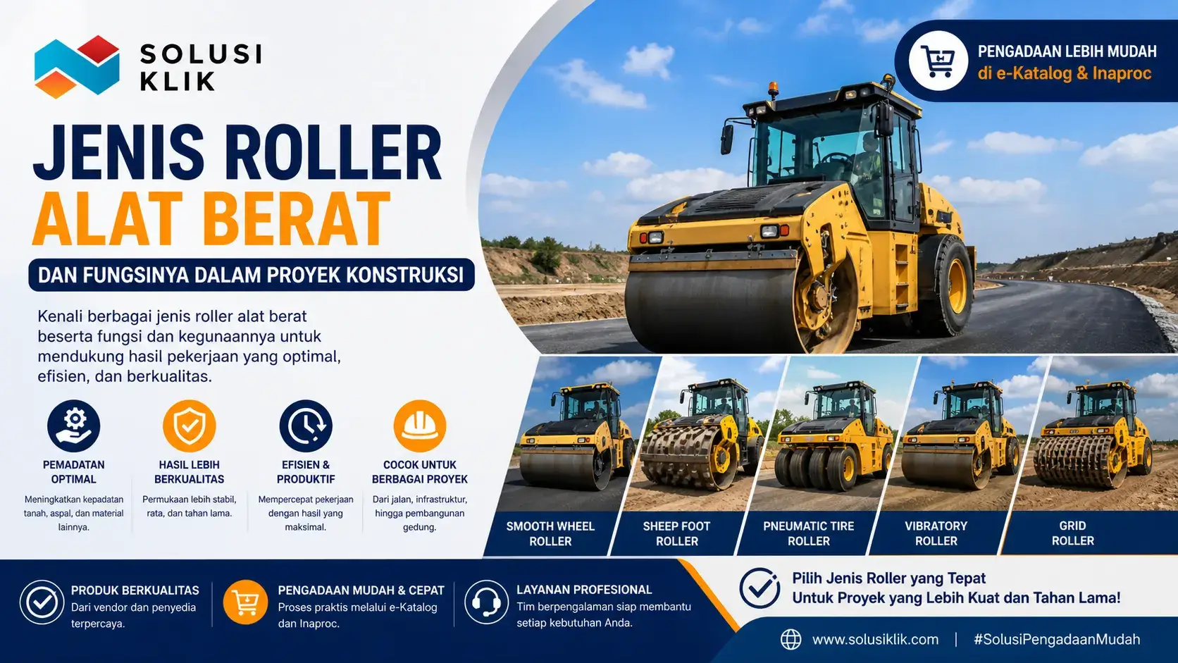 Pelajari berbagai jenis roller alat berat dan fungsinya dalam proyek konstruksi. Temukan solusi pengadaan mudah, cepat, dan terpercaya bersama Solusi Klik.
