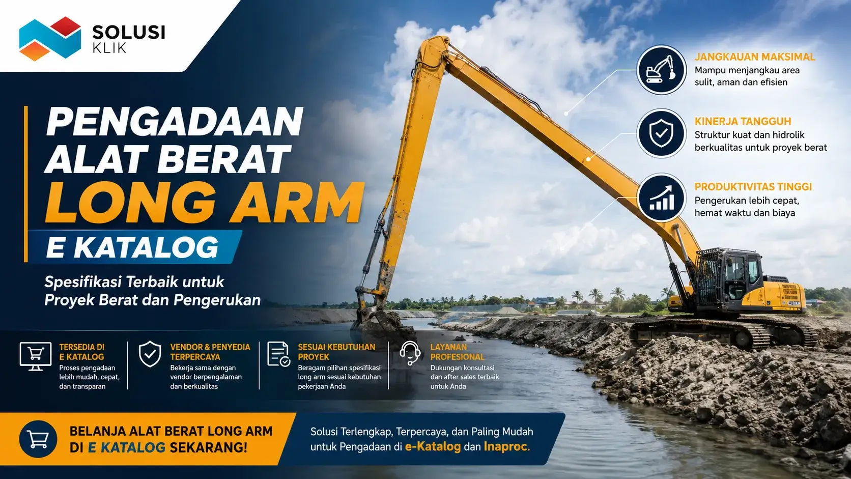 Pengadaan alat berat long arm e katalog dengan spesifikasi terbaik untuk proyek pengerukan, tambang, dan konstruksi berat modern