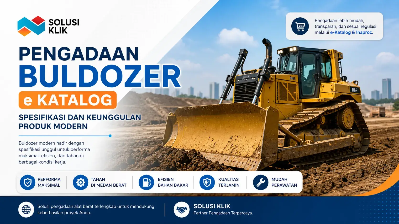 Pelajari spesifikasi dan keunggulan buldozer dalam pengadaan buldozer e katalog. Temukan jenis, fungsi, dan peran pentingnya dalam proyek konstruksi bersama Solusi Klik.