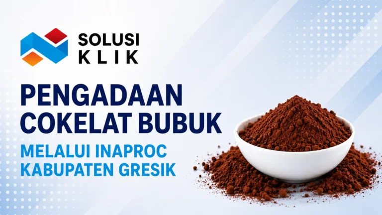 Pengadaan INAPROC Kabupaten Gresik untuk kebutuhan cokelat bubuk.