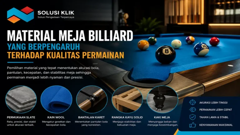 Material meja billiard berbahan slate, kayu solid, dan kain wol yang berpengaruh terhadap kualitas permainan billiard.