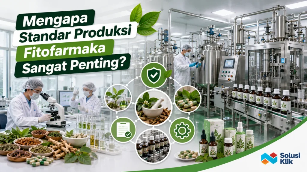 Standar produksi fitofarmaka untuk menjamin kualitas dan keamanan produk herbal.